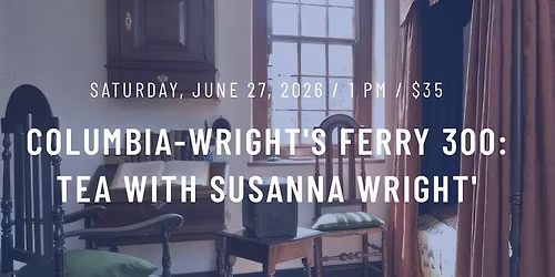 Tea with Susanna Wright
