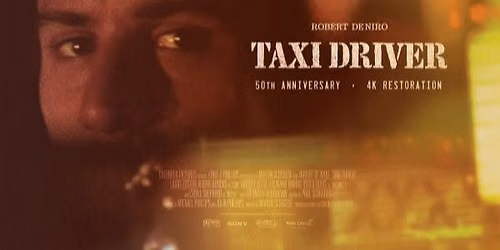 Taxi Driver (50th Anniversary 4K Remaster)