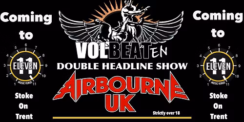 Volbeaten PLUS Airbourne UK dual headline live at Eleven Stoke