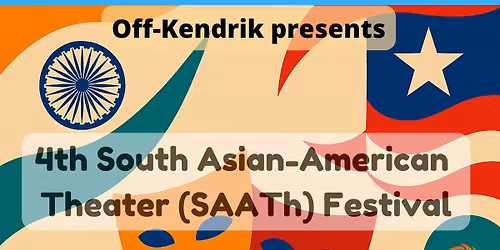 4th South Asian American Theater Festival (SAATh)