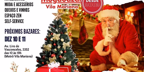 Megabazar Vila Mariana, 10 e 11 de Dezembro (SUPERMEGANATAL 2025)
