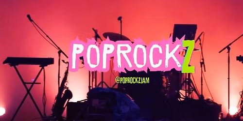 POPROCKZ JAM @ Hotel Ziggy