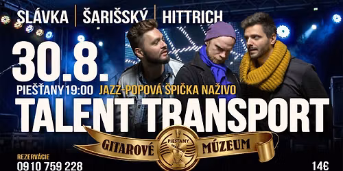 TALENT TRANSPORT \ud83c\udfb8 JAZZ-POPOV\u00c1 \u0160PI\u010cKA NA\u017dIVO