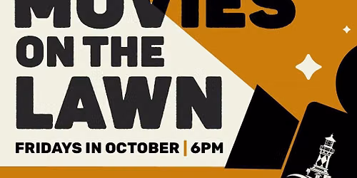 Movies on the Lawn: Fall Edition