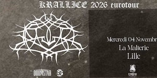 KRALLICE + guest \/\/ Lille, La Malterie