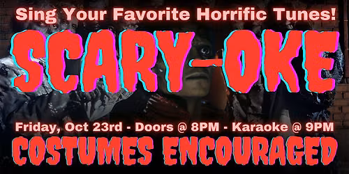 Scary-oke @ The Auricle