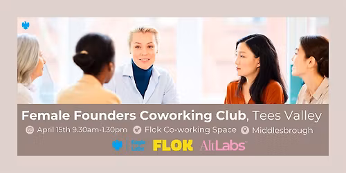 Female Founder Co Working Club Tees Valley
