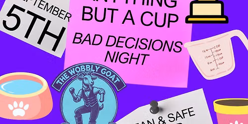 Anything BUT a Cup!