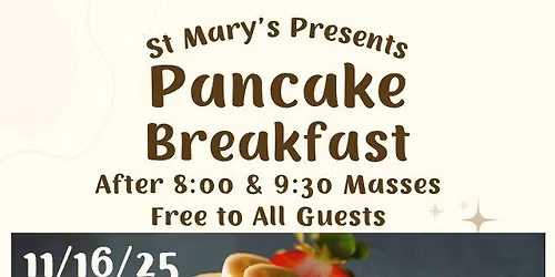 St Mary's Presents Pancake Breakfast