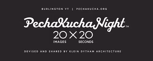 Volume 43 | PechaKucha Night Burlington 