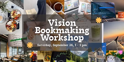 Vision Bookmaking Workshop with Ember Muninn