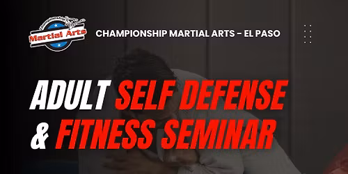 \ud83d\udcaa Adult Self Defense & Fitness Seminar