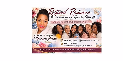Restored Radiance: Unlocking Joy Honoring Strength Womens Empowerment Event