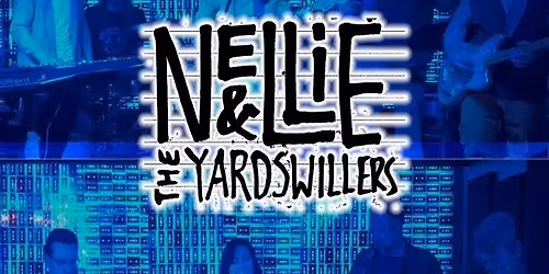 Nellie and the Yardswillers is with Murphy & the Giant Psyche\u2019s Cypher
