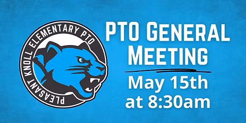 May PKES PTO General Meeting