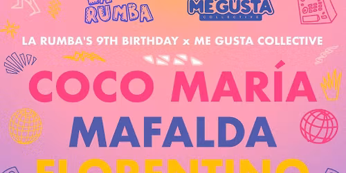 La Rumba x Me Gusta: Coco Mar\u00eda b2b Mafalda, Florentino