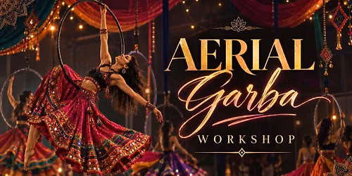 Aerial Garba Workshop