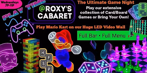 Game Night at Roxy's Cabaret