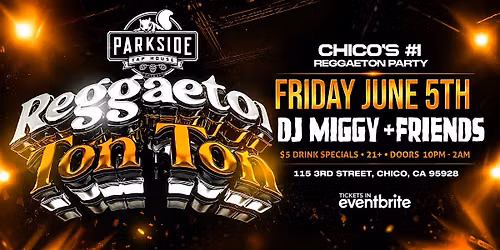 Reggaeton Ton Ton in Chico