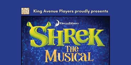 King Avenue Players present Shrek the Musical