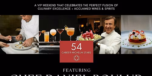 NOBLE Wine & Dine Weekend with Chef Daniel Boulud