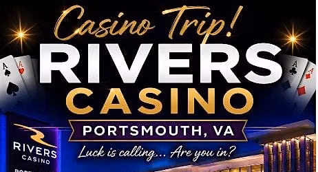 Rivers Casino Portsmouth Day Trip - Veterans Day 2026 - November 11, 2026
