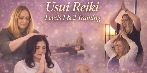 Usui Reiki Levels 1 & 2 Training