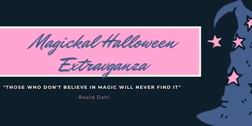 Magickal Halloween Extravaganza 