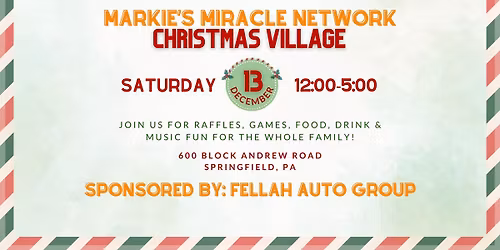 Markie's Miracle Network: A Christmas Village 2025 Sponsored By Fellah Auto Group