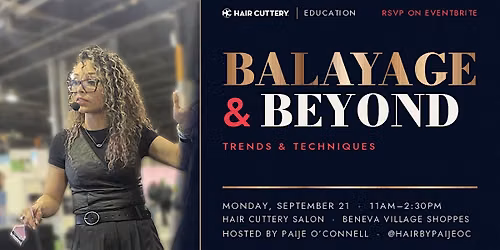 Balayage & Beyond Techniques & Trends,   presented by Hair Cuttery