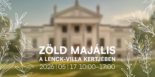 Z\u00f6ld maj\u00e1lis a Lenck-villa kertj\u00e9ben