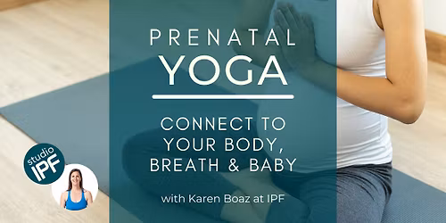 Prenatal Yoga at IPF