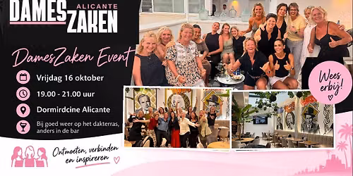 DamesZaken komt weer samen in Alicante! - 16 oktober
