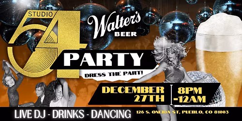 Studio 54 Party at Walter's!