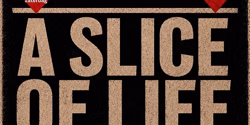 A SLICE OF LIFE (release show)