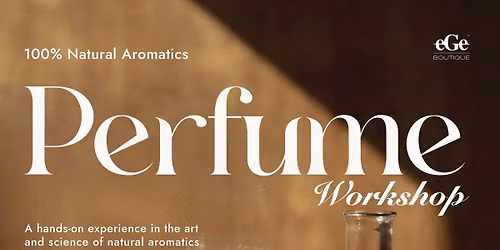 Aroma Perfume Workshop