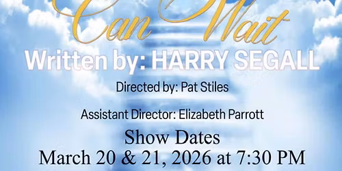 SAVE THE DATE - Heaven Can Wait