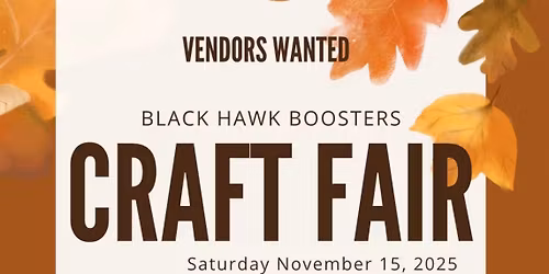Black Hawk Booster\u2019s Community Craft Fair