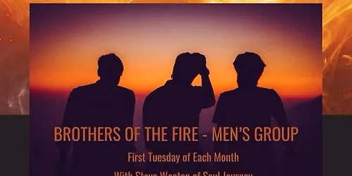 Brothers of the Fire - Men\u2019s Group - Love Donation Event
