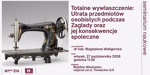 Totalne wyw\u0142aszczenie: Utrata przedmiot\u00f3w osobistych podczas Zag\u0142ady oraz jej konsekwencje spo\u0142eczne