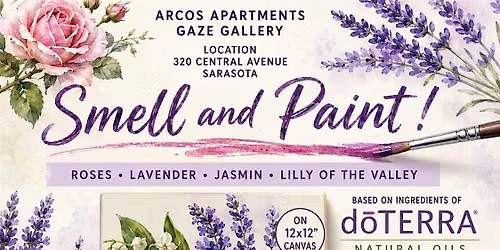 Smell & Paint: A Floral Art and Aromatherapy Experience
