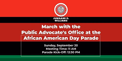 March with the Public Advocate's Office at the African American Day Parade!