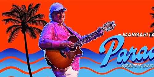 "MARGARITA'S IN PARADISE" JIMMY BUFFETT TRIBUTE CONCERT- New Year's Eve- Hollywood Casino - Illinios