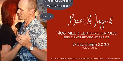 GRATIS Vrijdagavond Workshop met Bart en Ingrid
