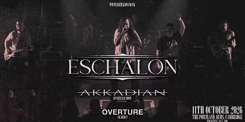 Eschalon \/ Akkadian \/ Overture - Portland Arms