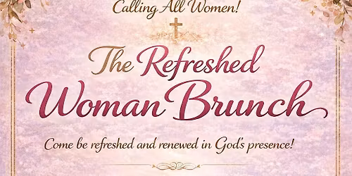 The Refreshed Woman ~ Brunch 