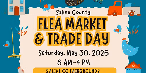Saline Co. Flea Market & Trade Day