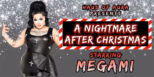 A Nightmare AFTER Christmas - feat. Megami
