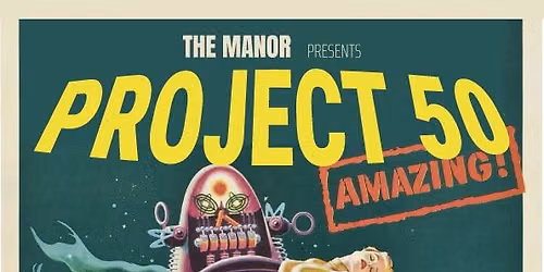 Project 50 Live at the Manor Inn Torquay