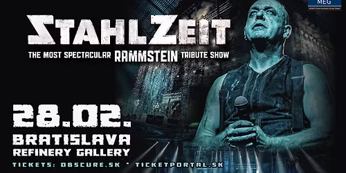 STAHLZEIT - The Most Spectacular Rammstein Tribute Show - Bratislava